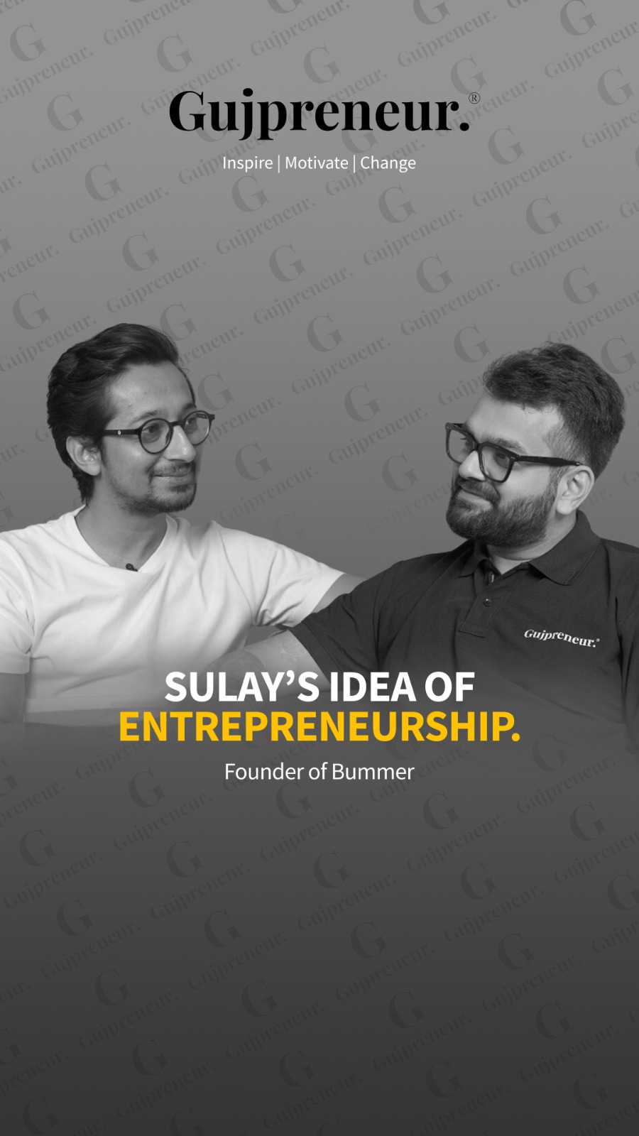 Sulay Lavsi - Founder of Bummer - Gujpreneur