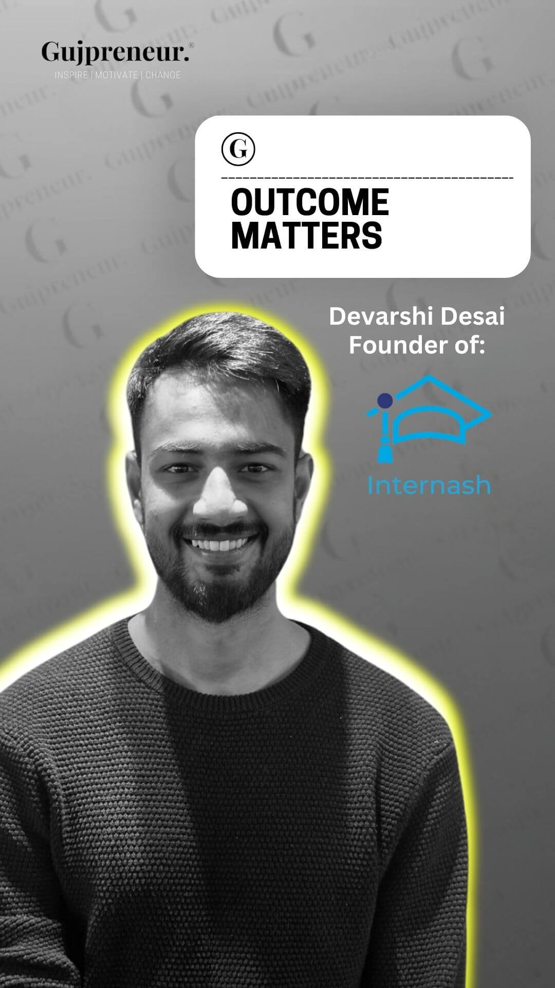 Devarshi Desai - Outcome-Metters - On Gujpreneur