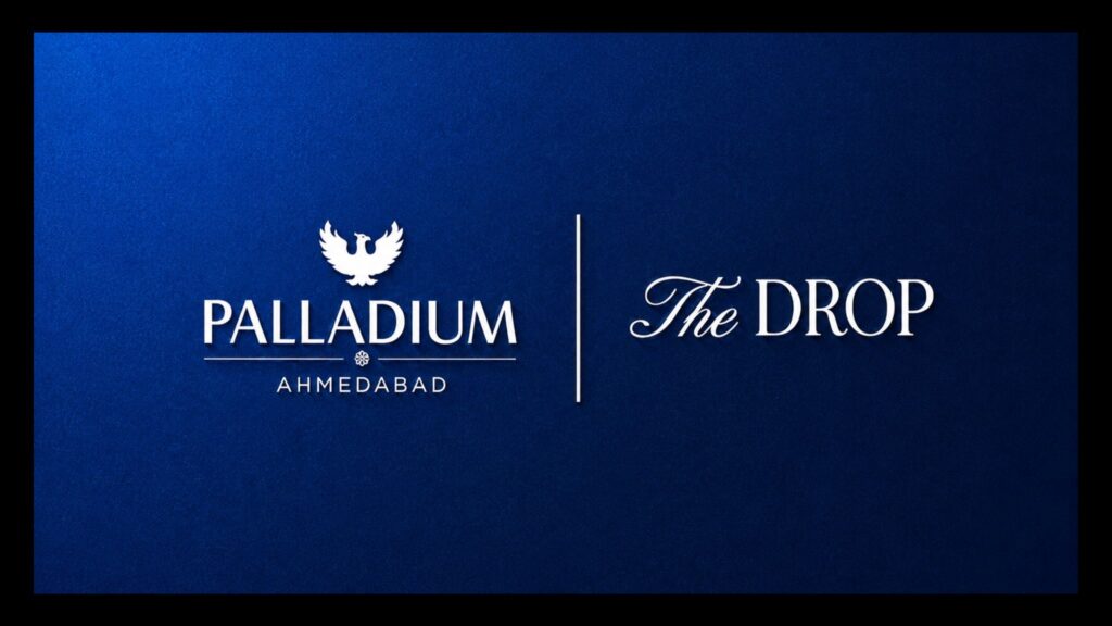 Palladium Ahmedabad The Drop luxury retail experience with premium brands Palladium Ahmedabad The Drop luxury retail experience with premium brands