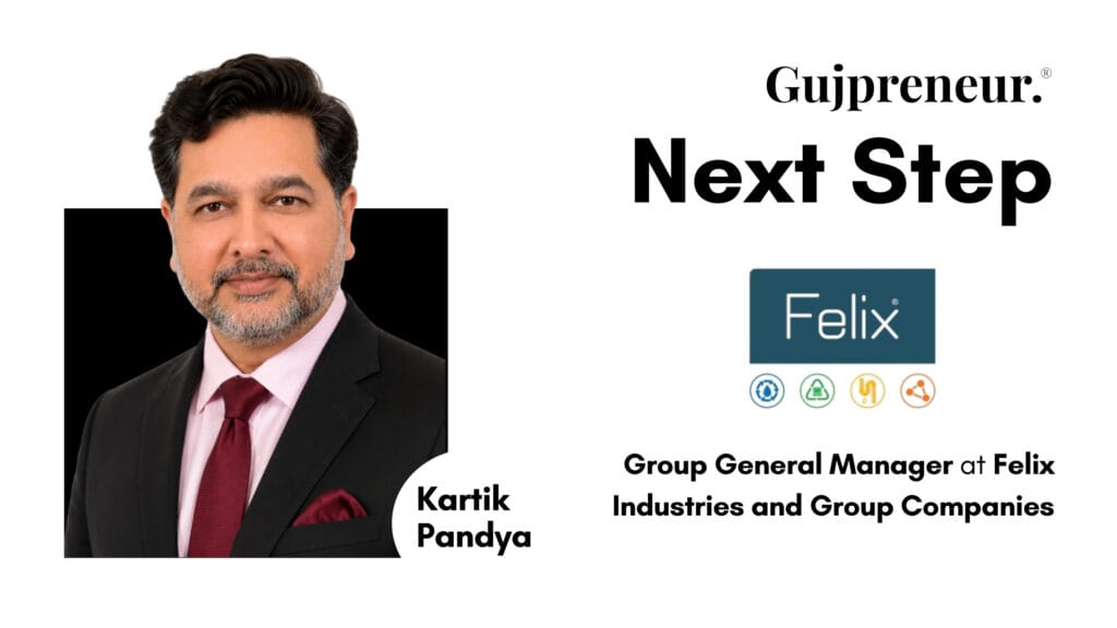 Kartik Pandya strengthening organisational growth at Felix Industries Kartik Pandya strengthening organisational growth at Felix Industries
